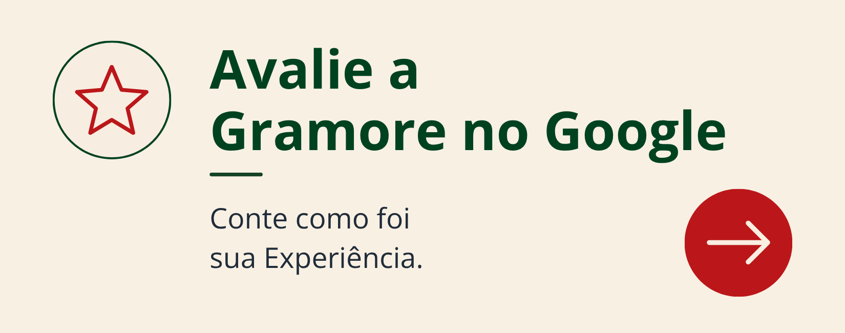 Avalie a Gramore no Google — Conte como foi sua experiência.
